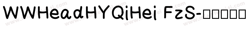 WWHeadHYQiHei FzS字体转换